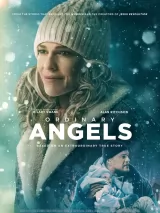 Превью постера #226861 к фильму "Обыкновенные ангелы" (2023)