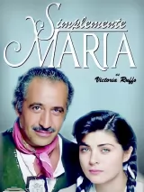 Превью постера #234515 к сериалу "Просто Мария"  (1989-1990)
