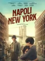 Постер к фильму Неаполь - Нью-Йорк / Napoli-New York (2024)