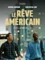 Постер к фильму Мечтать не вредно / Le reve americain (2026)