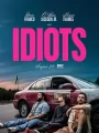 Постер к фильму Придурки / Idiots (2026)