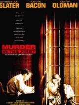 Превью постера #20143 к фильму "Убийство первой степени" (1995)