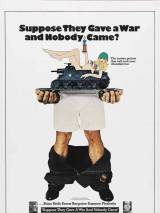 Превью постера #22895 к фильму "Допустим, они объявят войну и никто не придет" (1970)