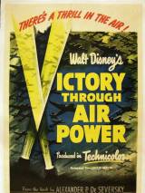 Превью постера #64834 к мультфильму "Победа через мощь в воздухе" (1943)