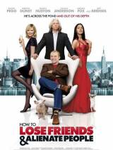 Превью постера #687 к фильму "Как потерять друзей и заставить всех тебя ненавидеть" (2008)