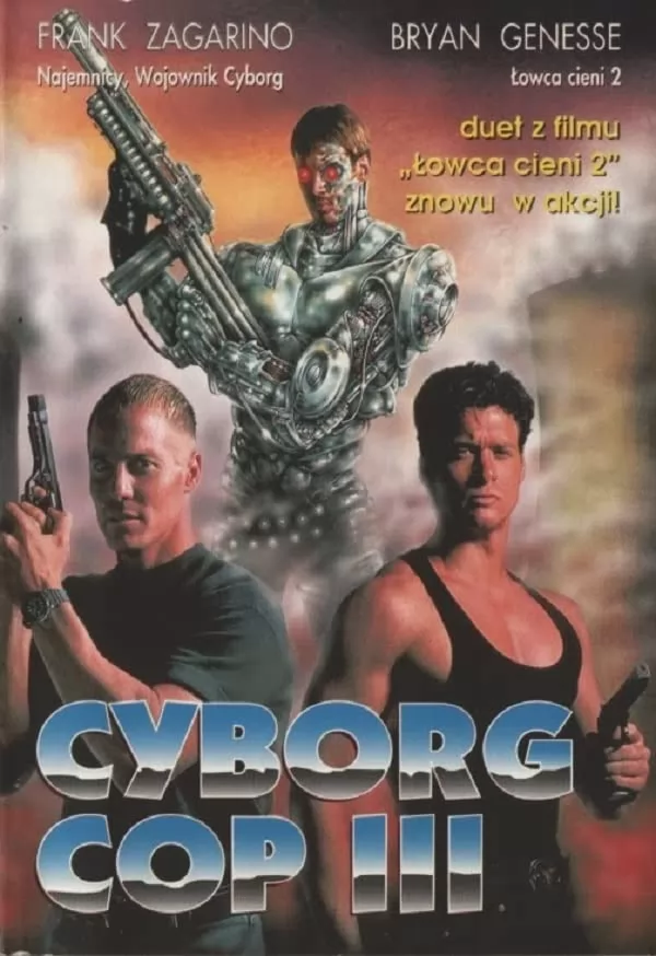 Киборг-полицейский 3 / Cyborg Cop III (1995) отзывы. Рецензии. Новости кино. Актеры фильма Киборг-полицейский 3. Отзывы о фильме Киборг-полицейский 3