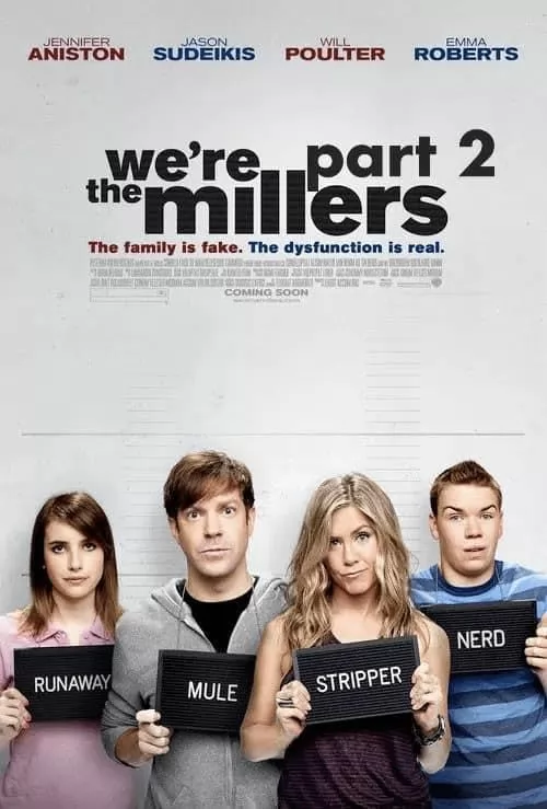 Мы - Миллеры 2 / We`re the Millers 2 (2026) отзывы. Рецензии. Новости кино. Актеры фильма Мы - Миллеры 2. Отзывы о фильме Мы - Миллеры 2