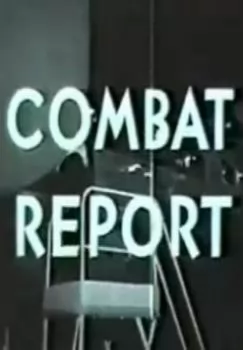 Боевое донесение / Combat Report (1942) отзывы. Рецензии. Новости кино. Актеры фильма Боевое донесение. Отзывы о фильме Боевое донесение