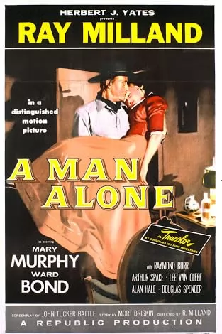 Мужчина один / A Man Alone (1955) отзывы. Рецензии. Новости кино. Актеры фильма Мужчина один. Отзывы о фильме Мужчина один