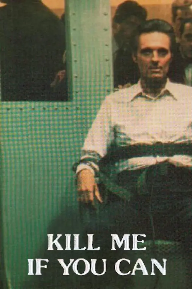 Убей меня, если сможешь / Kill Me If You Can (1977) отзывы. Рецензии. Новости кино. Актеры фильма Убей меня, если сможешь. Отзывы о фильме Убей меня, если сможешь