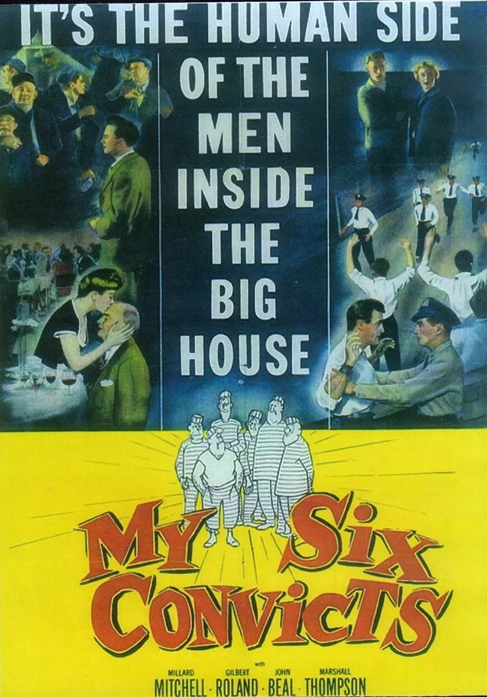 Шесть моих заключенных / My Six Convicts (1952) отзывы. Рецензии. Новости кино. Актеры фильма Шесть моих заключенных. Отзывы о фильме Шесть моих заключенных