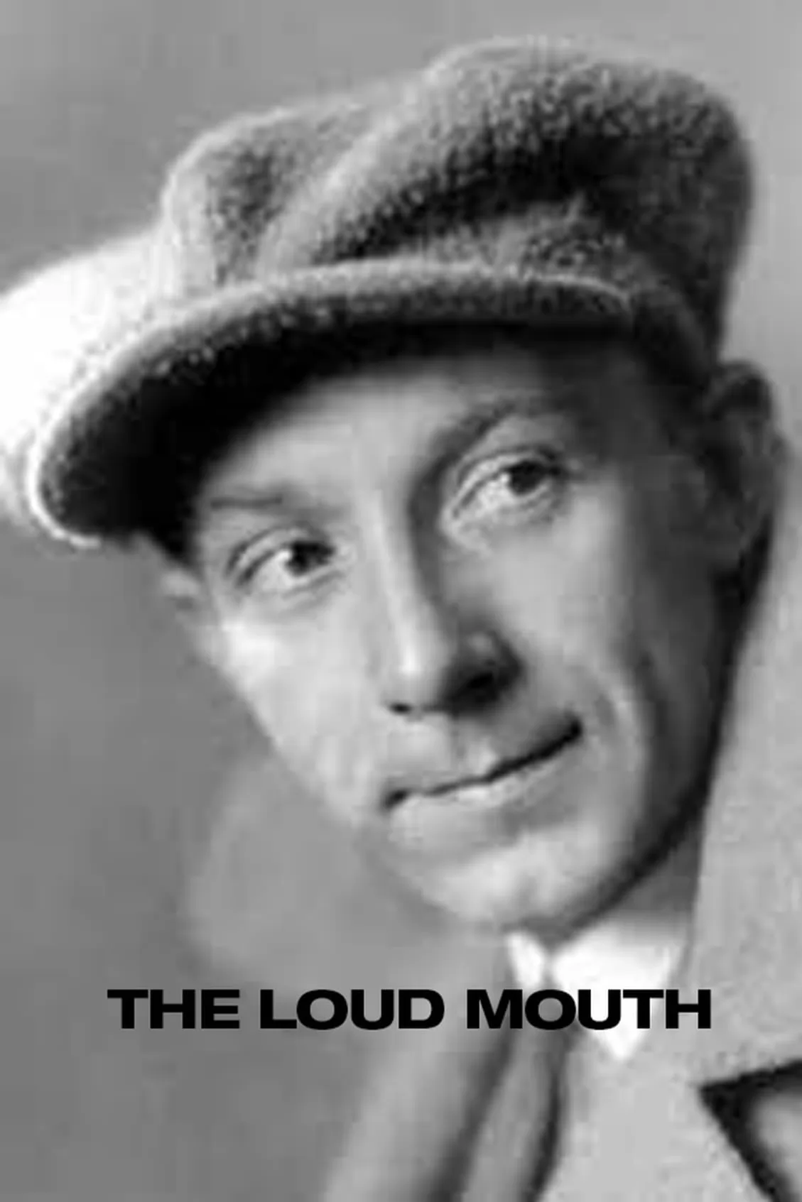 Крикливый рот / The Loud Mouth (1932) отзывы. Рецензии. Новости кино. Актеры фильма Крикливый рот. Отзывы о фильме Крикливый рот