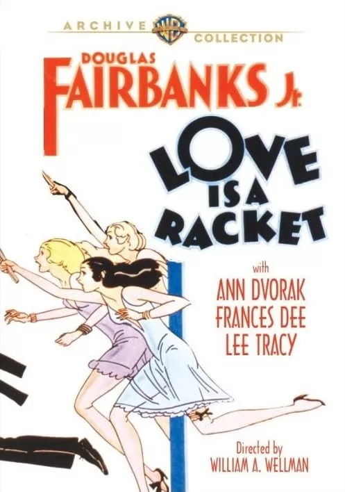 Любовь - это вымогательство / Love Is a Racket (1932) отзывы. Рецензии. Новости кино. Актеры фильма Любовь - это вымогательство. Отзывы о фильме Любовь - это вымогательство