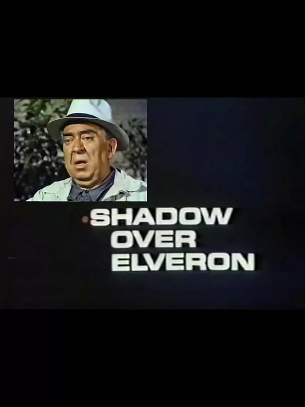 Тень над Элвероном / Shadow Over Elveron (1968) отзывы. Рецензии. Новости кино. Актеры фильма Тень над Элвероном. Отзывы о фильме Тень над Элвероном