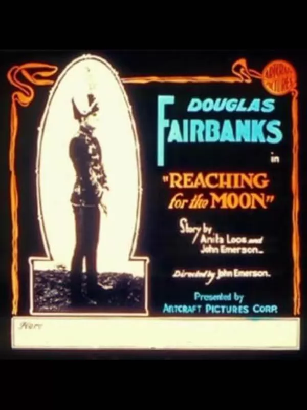 Достигая Луны / Reaching for the Moon (1917) отзывы. Рецензии. Новости кино. Актеры фильма Достигая Луны. Отзывы о фильме Достигая Луны