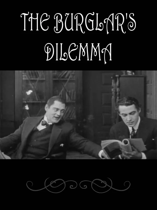 Дилемма вора / The Burglar`s Dilemma (1912) отзывы. Рецензии. Новости кино. Актеры фильма Дилемма вора. Отзывы о фильме Дилемма вора