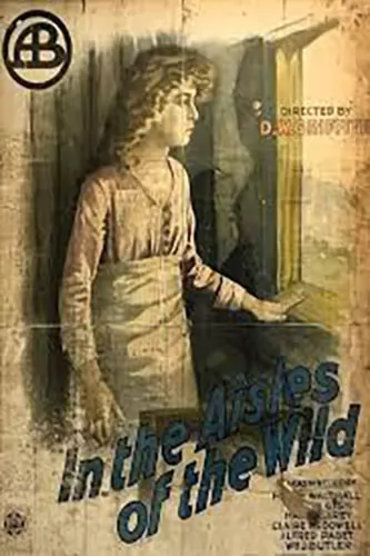 Проходя через дебри / In the Aisles of the Wild (1912) отзывы. Рецензии. Новости кино. Актеры фильма Проходя через дебри. Отзывы о фильме Проходя через дебри