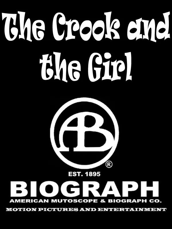 Аферист и девушка / The Crook and the Girl (1913) отзывы. Рецензии. Новости кино. Актеры фильма Аферист и девушка. Отзывы о фильме Аферист и девушка