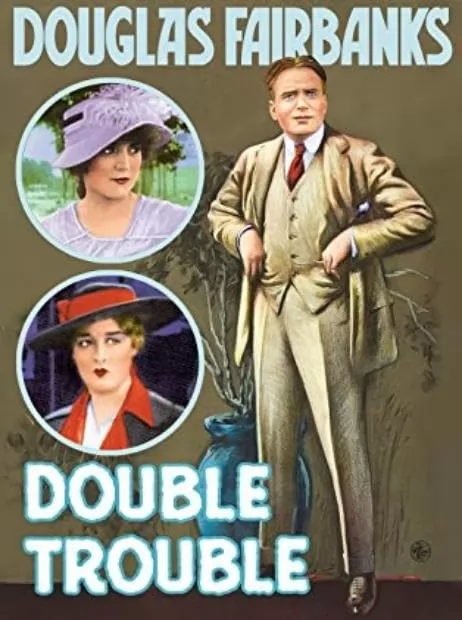 Двойные неприятности / Double Trouble (1915) отзывы. Рецензии. Новости кино. Актеры фильма Двойные неприятности. Отзывы о фильме Двойные неприятности