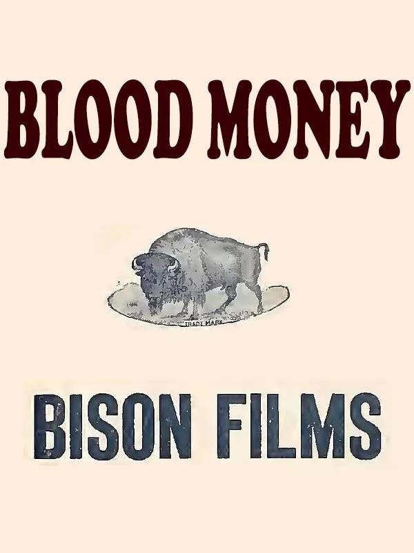 Кровавые деньги / Blood Money (1917) отзывы. Рецензии. Новости кино. Актеры фильма Кровавые деньги. Отзывы о фильме Кровавые деньги