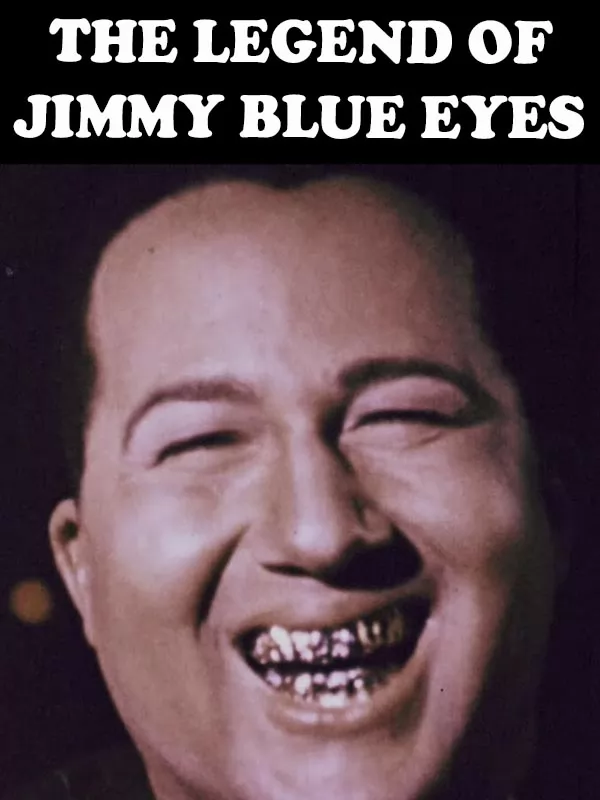 Легенда о Джимми Блю Айз / The Legend of Jimmy Blue Eyes (1965) отзывы. Рецензии. Новости кино. Актеры фильма Легенда о Джимми Блю Айз. Отзывы о фильме Легенда о Джимми Блю Айз