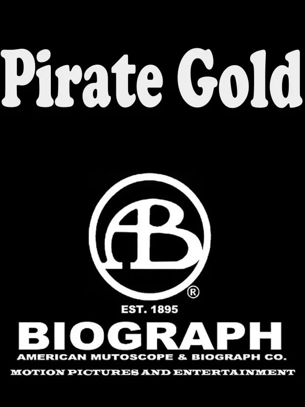 Пиратское золото / Pirate Gold (1913) отзывы. Рецензии. Новости кино. Актеры фильма Пиратское золото. Отзывы о фильме Пиратское золото