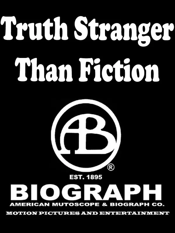 Правда страннее вымысла / Truth Stranger Than Fiction (1915) отзывы. Рецензии. Новости кино. Актеры фильма Правда страннее вымысла. Отзывы о фильме Правда страннее вымысла