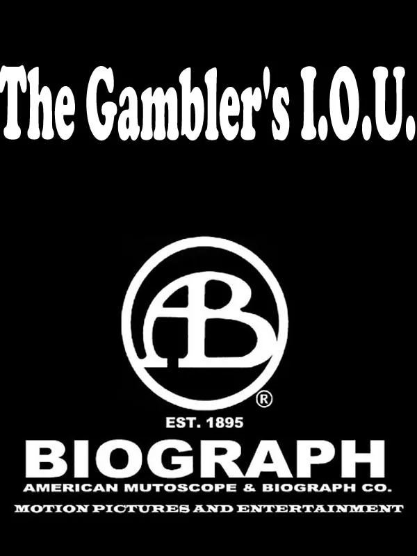 Долговая расписка игрока / The Gambler`s I.O.U. (1915) отзывы. Рецензии. Новости кино. Актеры фильма Долговая расписка игрока. Отзывы о фильме Долговая расписка игрока