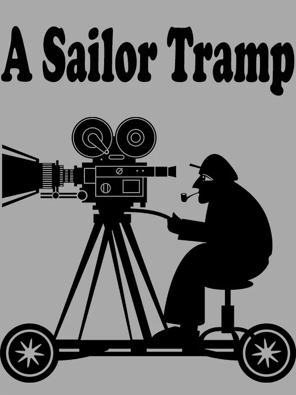 Моряк-бродяга / A Sailor Tramp (1922) отзывы. Рецензии. Новости кино. Актеры фильма Моряк-бродяга. Отзывы о фильме Моряк-бродяга