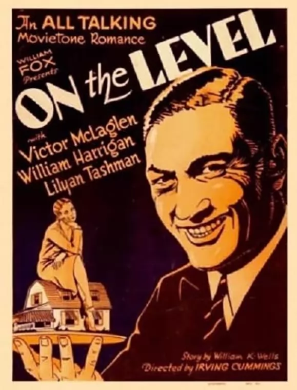 На уровне / On the Level (1930) отзывы. Рецензии. Новости кино. Актеры фильма На уровне. Отзывы о фильме На уровне