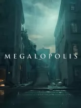 Превью постера #238642 к фильму "Мегалополис" (2024)