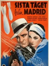 Превью постера #241109 к фильму "Последний поезд из Мадрида" (1937)