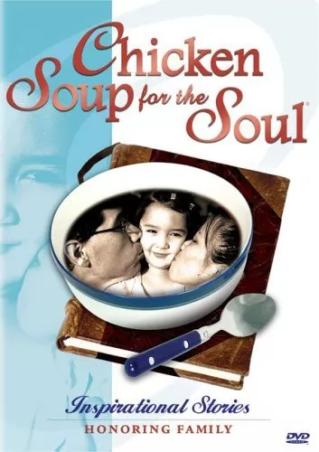 Куриный бульон для души / Chicken Soup for the Soul