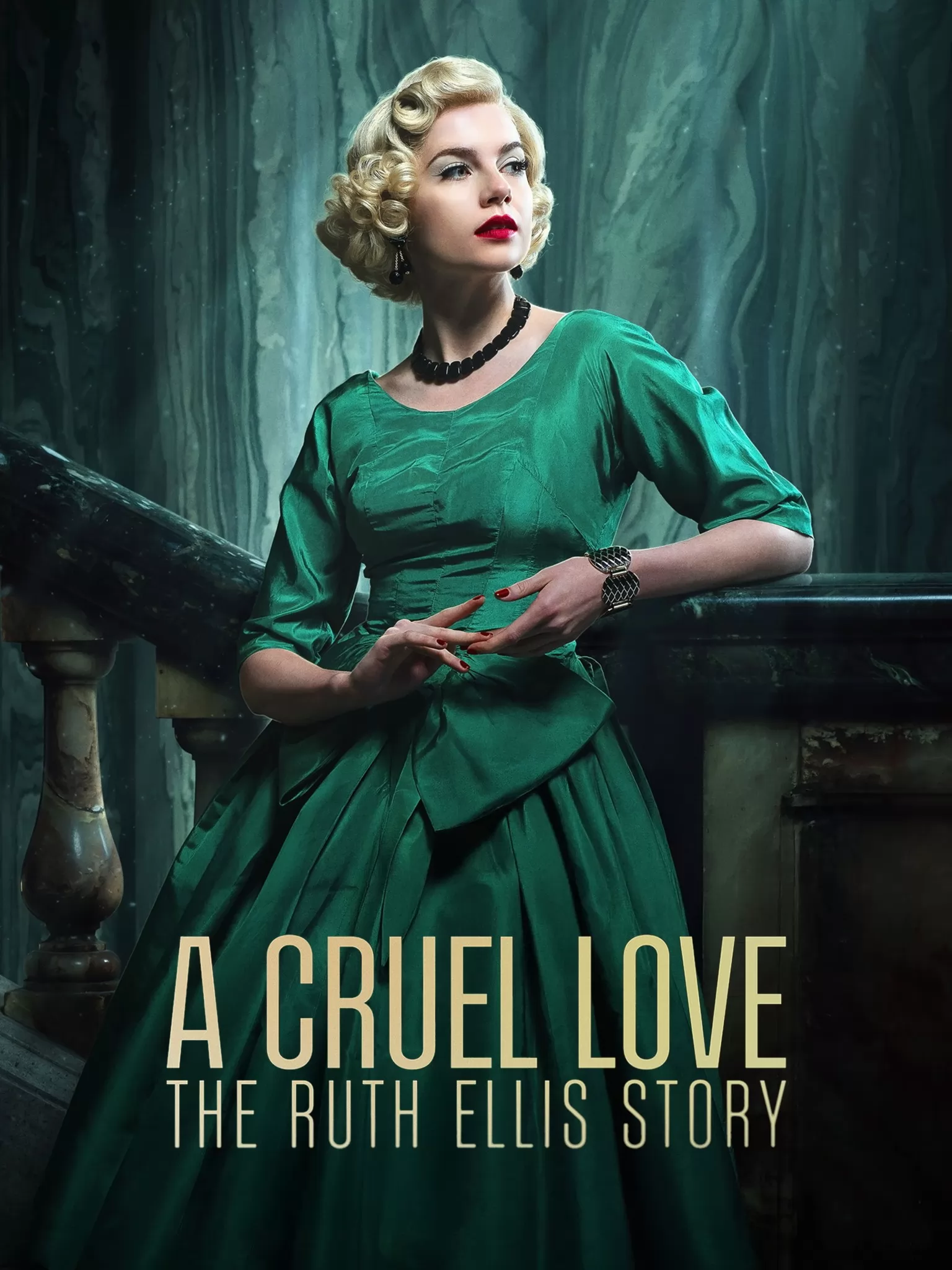 Жестокая любовь: История Рут Эллис / A Cruel Love: The Ruth Ellis Story