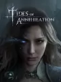 Tides of Annihilation