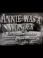Энни была чудом