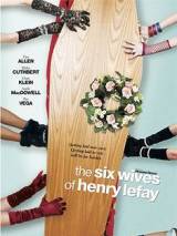 Превью постера #20231 к фильму "Шесть жен Генри Лефэя" (2009)