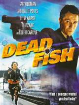 Превью постера #27914 к фильму "Дохлая рыба" (2005)