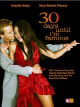 Превью постера #50503 к фильму "30 дней до моей известности" (2004)