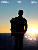 Превью постера #51936 к фильму "Искусство путешествовать" (2008)